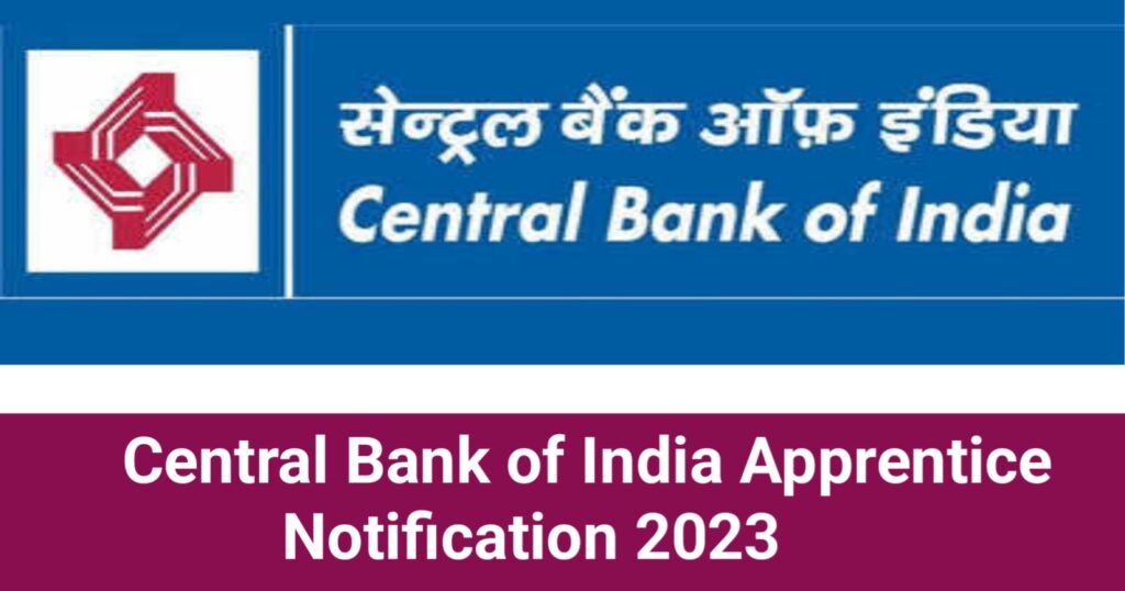 Central Bank of India Apprentice Notification 2023