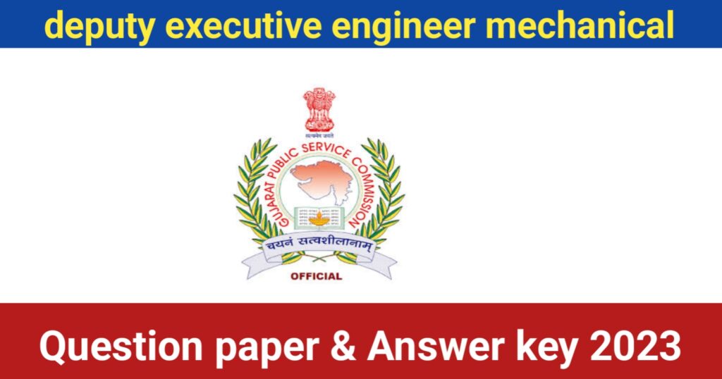 Deputy executive engineer (mechanical) class-2 (gwssb)  Answer key 2023