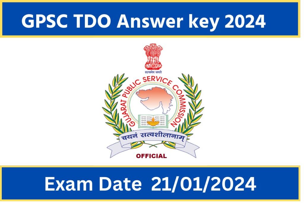 GPSC TDO Answer key 2024